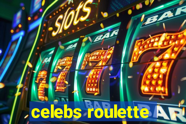 celebs roulette